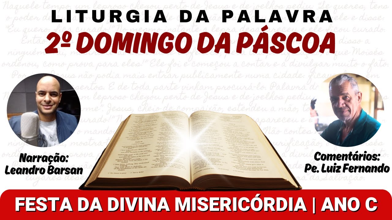 Liturgy of the Word with Commentary, 2nd Sunday of Easter Feast of Divine Mercy - 04/27/25