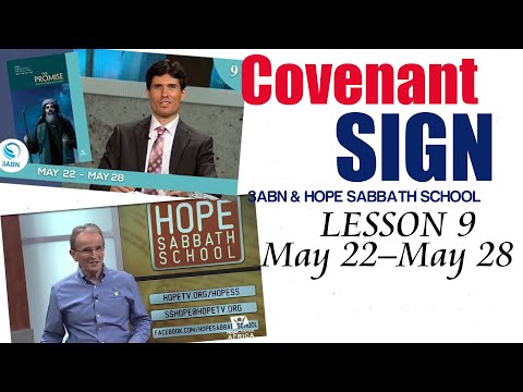 Sabbath School 21 Q2 Lesson 9 Covenant Sign