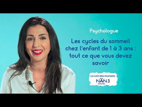 NAN OPTIPRO 3 - Les cycles du sommeil chez l'enfant de 1 à 3 ans : Tout ce que vous devez savoir