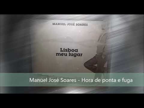Manuel José Soares - "Hora de Ponta e Fuga"