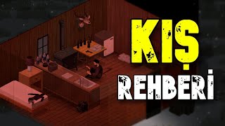 Kış Rehberi | Project Zomboid Türkçe Rehber