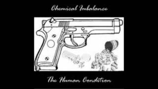 Chemical Imbalance - Reason To Believe (Guerilla)