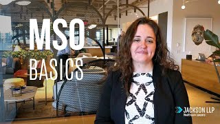 MSO (Management Services Organization) Basics | Jackson LLP Healthcare Attorneys