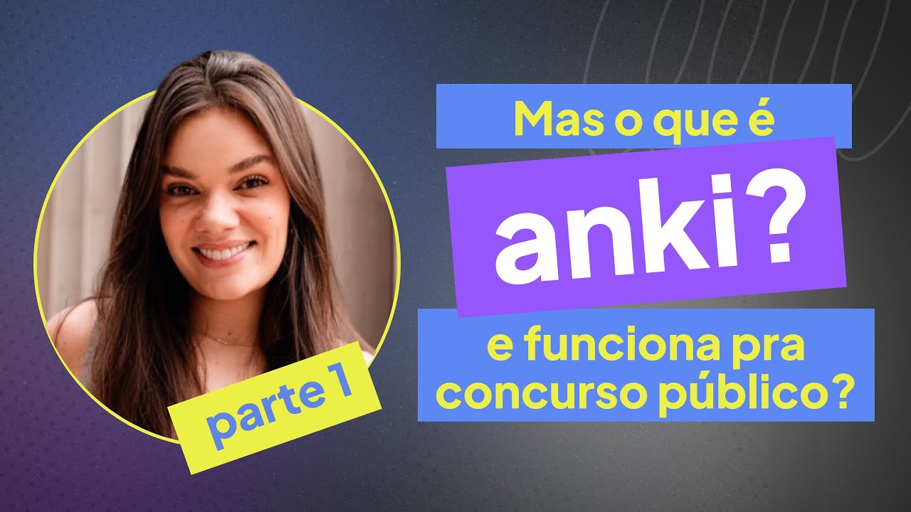 Parte 1 - O que é o anki e por que funciona tanto?