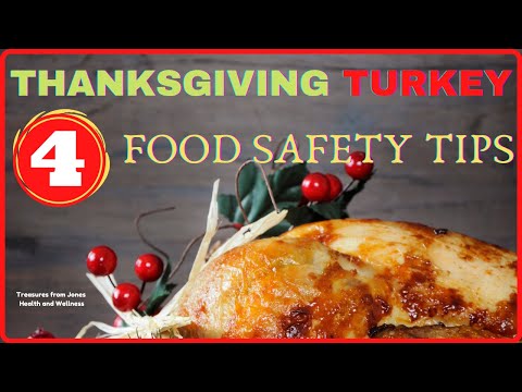 How to Prepare a Thanksgiving Turkey Safely and Prevent Food Borne Illness