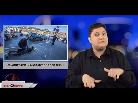 69 arrested in migrant border rush (ASL - 11.26.18)