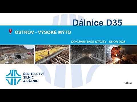 D35 Ostrov – Vysoké Mýto a tunel Homole (dokumentace stavby 02/2026)