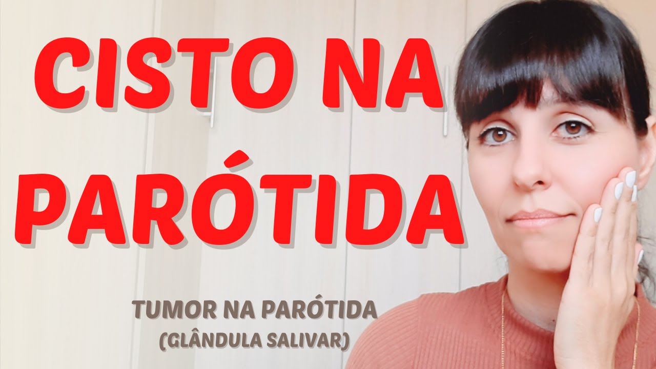 Cisto na parótida