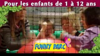 preview picture of video 'FUNNY PARC (horaires Hors Vacances)'