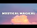 Benson Boone Mystical Magical Lyrics