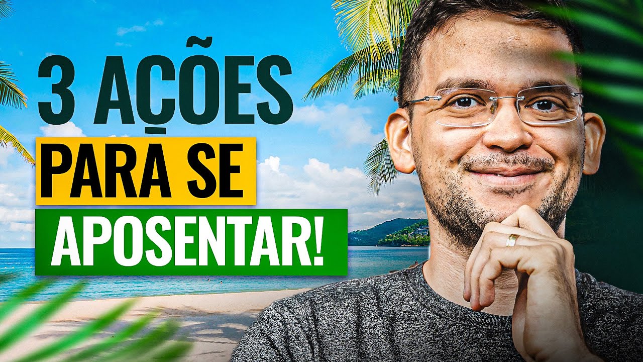 3 AÇÕES QUE EU VOU TER PARA SEMPRE