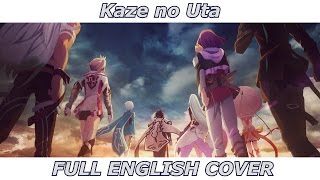 Kaze no Uta - Tales of Zestiria the X (FULL ENGLISH COVER)