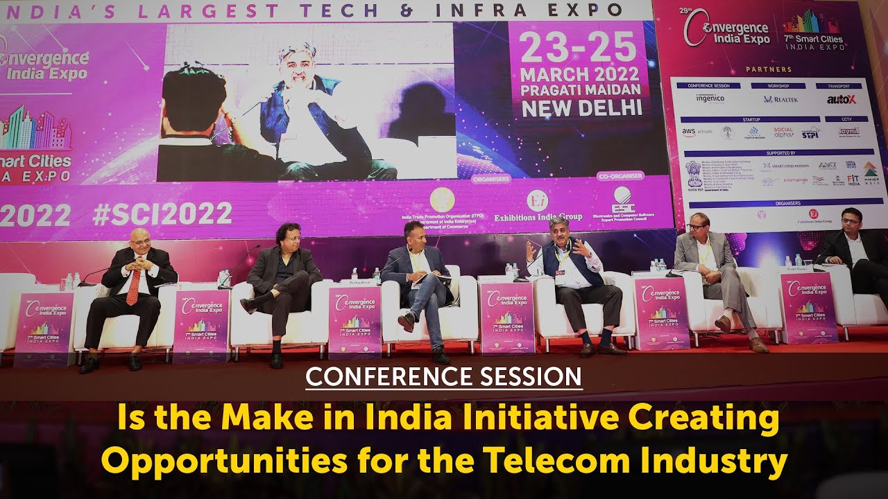 Conference Session: Is the Make in India Initiative Creating Opportunities for the Telecom Industry