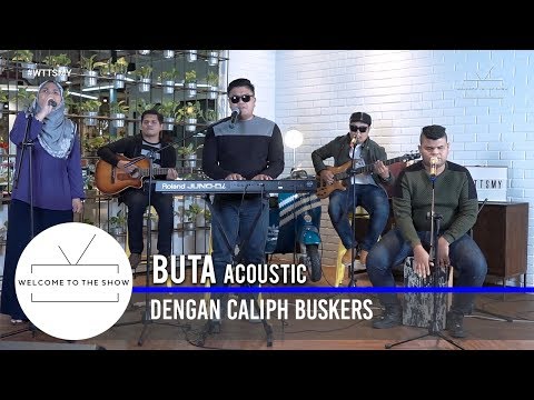 #WTTSMY | Caliph Buskers - Buta (Acoustic)