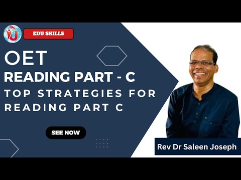 Edu Skills OET: Reading Part-C: Top Strategies for Reading Part C |OET Reading Made Easy