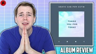 Death Cab For Cutie - Thank You For Today | Album Review
