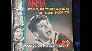 06 Webelos On Parade (Cub Scout March w/Sheet Music!) - AKELA Song Record Album for Cub Scouts 1951