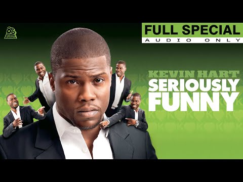 Kevin Hart | Seriously Funny (Full Audio Album)