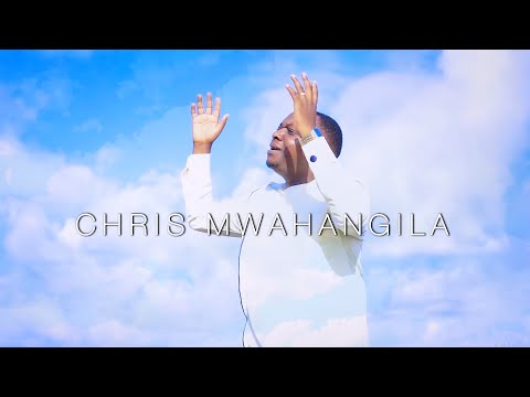 Chris Mwahangila - Kwa Mungu Yote Yanawezekana (Official Music Video)