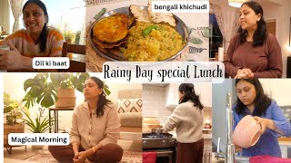 Magical Morning - Rainy Day Lunch - Bengali Special / Learned not to complain - Cozy Rainy day vlog