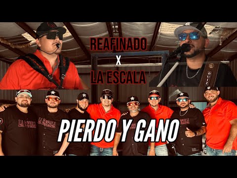 Reafinado x La Escala - Pierdo y Gano