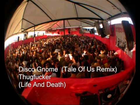 Disco Gnome (Tale Of Us Remix) - Thugfucker