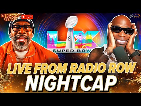 Unc & Ocho LIVE from Super Bowl LX Radio Row: AD TRADED + Daniel Cormier Joins & More! | Nightcap