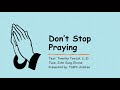 Hymn Don T Stop Praying Children
