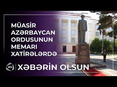 Müasir Azərbaycan ordusunun memarı xatirələrdə
