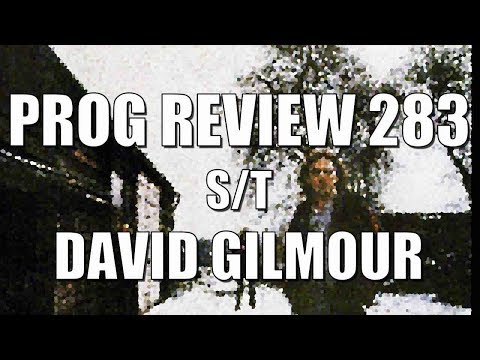 Prog Review 283 - S/T - David Gilmour