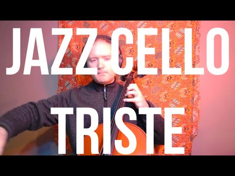 Jazz Cello: Jordan Schug - Triste