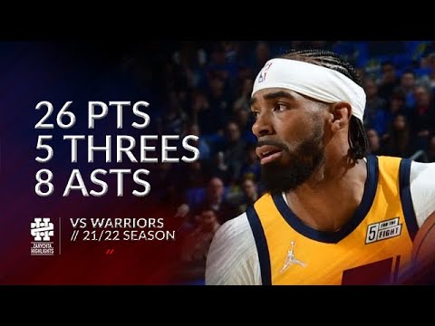 Mike Conley 26 pts 5 threes 8 asts vs Warriors 21/22 season