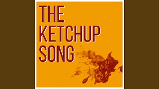The Ketchup Song (Asereje) English Version