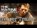 The Marine 3: Homefront Trailer