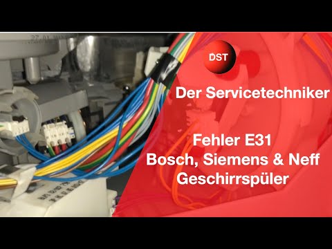 Fehler E31 Bosch Siemens Neff Geschirrspüler