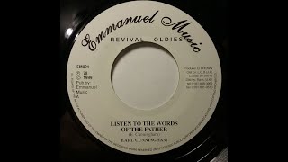 Earl Cunningham  - Listen To The Words Of The Father + Version  (Emmanuel Music)