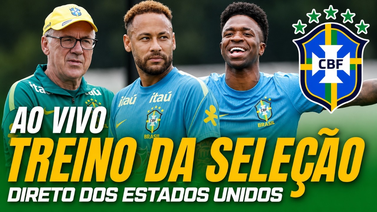 TREINO DA SELEÇÃO BRASILEIRA AO VIVO | COPA DO MUNDO 2026 | SELEÇÃO AO VIVO | PREPARAÇÃO