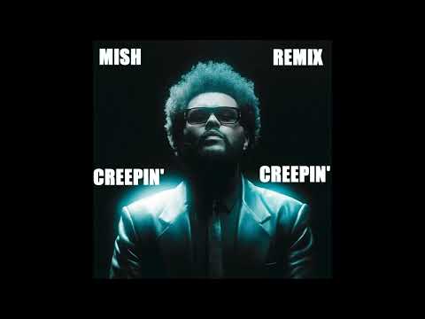 Metro Boomin, The Weeknd, 21 Savage - Creepin (MISH Remix)