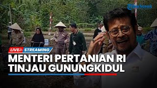 LIVE: Menteri Pertanian RI Syahrul Yasin Limpo Tinjau Olahan Pertanian di Semin, Gunungkidul