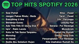 Download lagu Top Hits Spotify Indonesia 2026 | Sesi Potret - Ari Lesmana ft Enau | Top Spotify Indonesia 2026 mp3