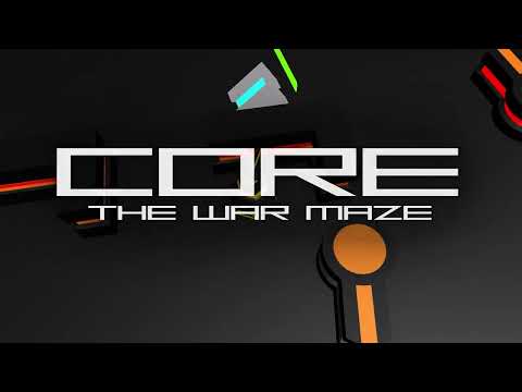 CORE : The War Maze