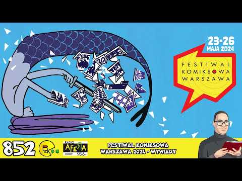 Prosto z Kadru #852: Komiksowa Warszawa 2024 - wywiady