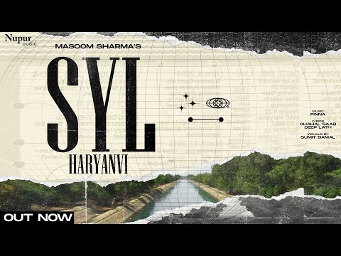 SYL Haryanvi | Masoom Sharma | Chahal Saab & Deep Lath | New Haryanvi Songs Haryanavi 2022