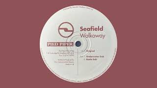 Seafield / Walkaway (Original) / Pied Piper Records / 1999