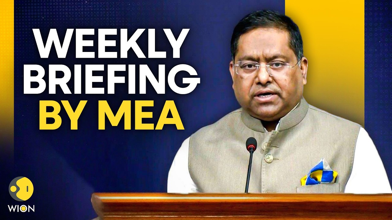 MEA Briefing LIVE: Bi-Weekly Media Briefing by the Official Spokesperson | WION