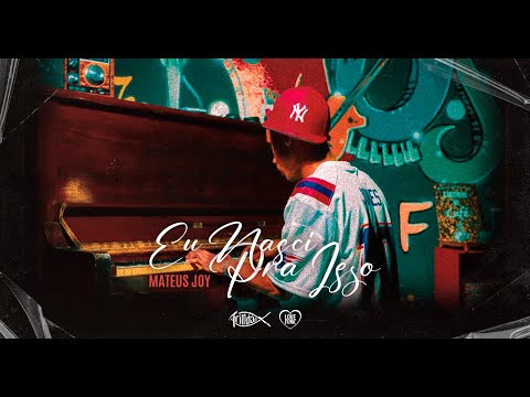 Mateus Joy l Eu Nasci Pra Isso l Trindade Records l (Vídeo Oficial)