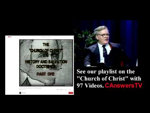 Christ Rescued Me From the  Church of Christ of Alexander Campbell & Restoration Movement Cultism