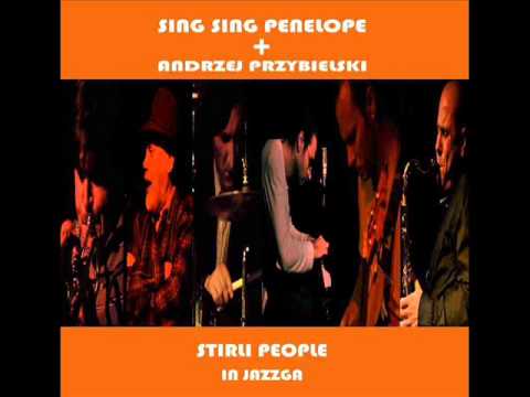 Sing Sing Penelope & Andrzej Przybielski - Hosanna SSP (live at Jazzga)