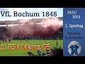 1 Spieltag VfL Bochum- FSV MAINZ 05 2022/2023 Bittere Niederlage zum Auftakt 06.08.2022