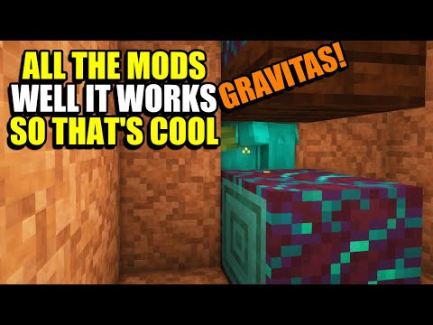 Ep34 Well it works so that's cool - Minecraft All The Mods Gravitas Modpack